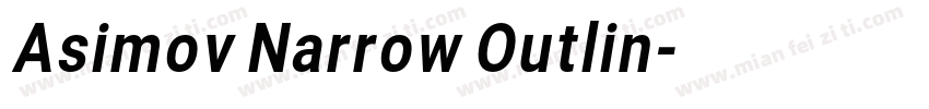 Asimov Narrow Outlin字体转换